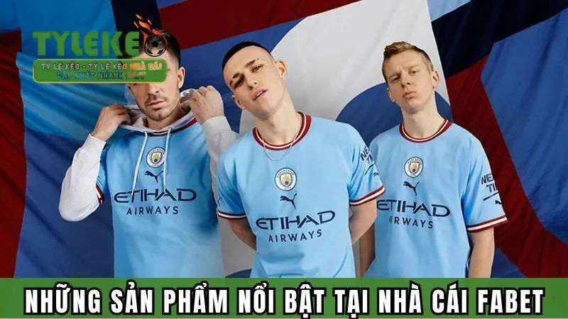 Điểm danh những sản phẩm cá cược hấp dẫn nhất