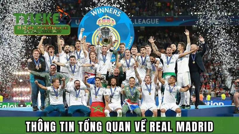 Thông tin tổng quan về Real Madrid